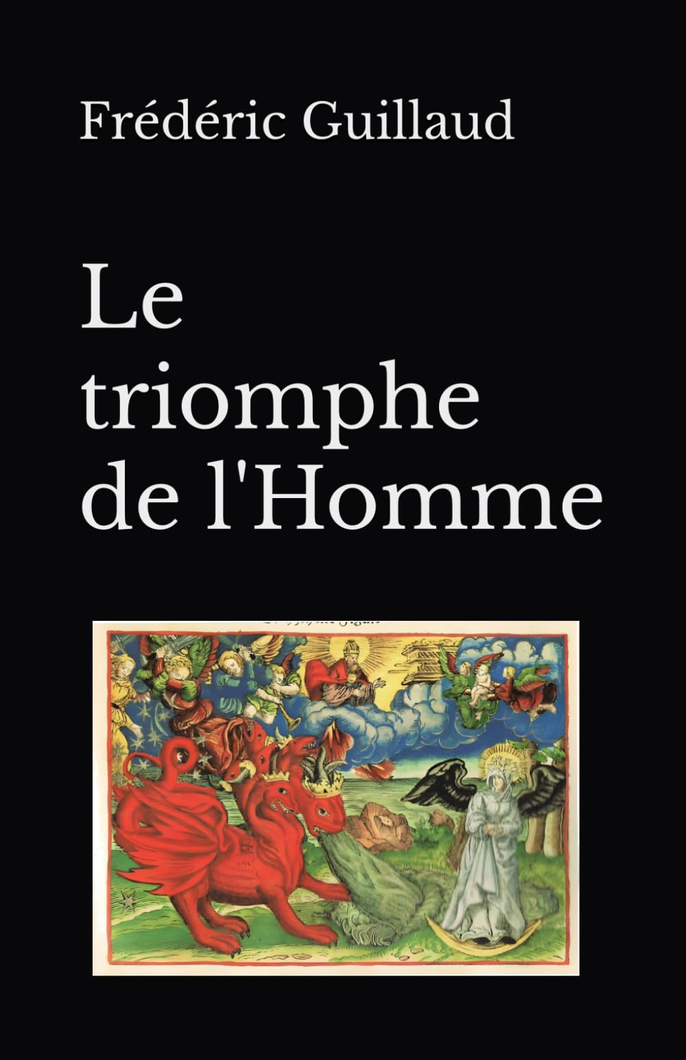 Le triomphe de l'Homme