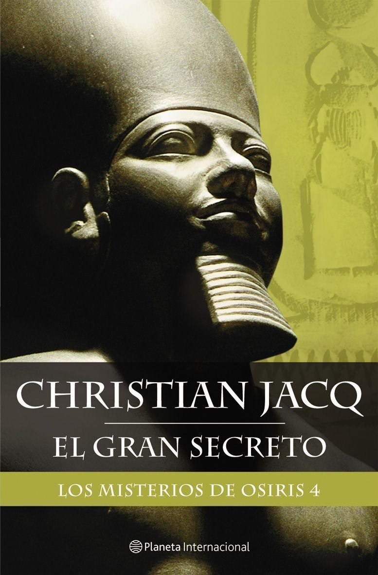 Los misterios de Osiris 4. El gran secreto (Planeta Internacional)