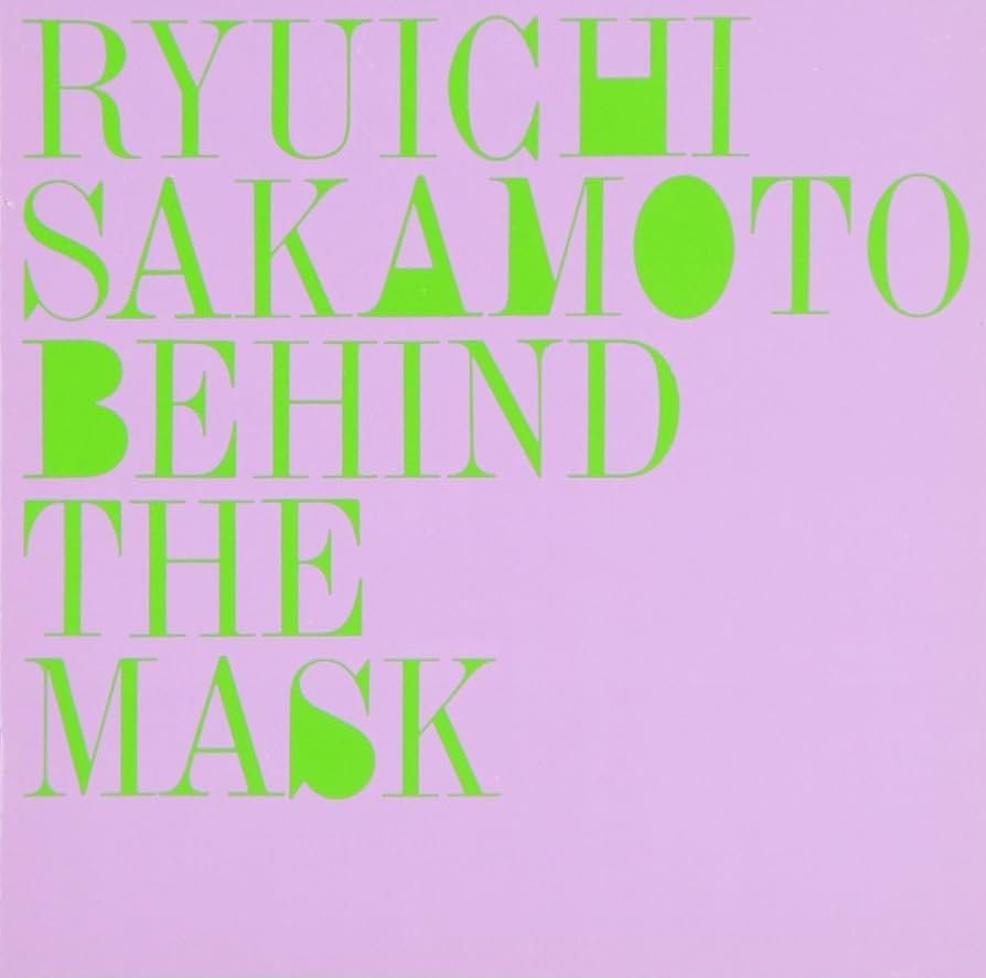 坂本龍一 BEHIND THE MASK FIELD WORK 音楽図鑑 他 坂本龍一 BEHIND THE MASK FIELD WORK 音楽図鑑 他 RYUICHI