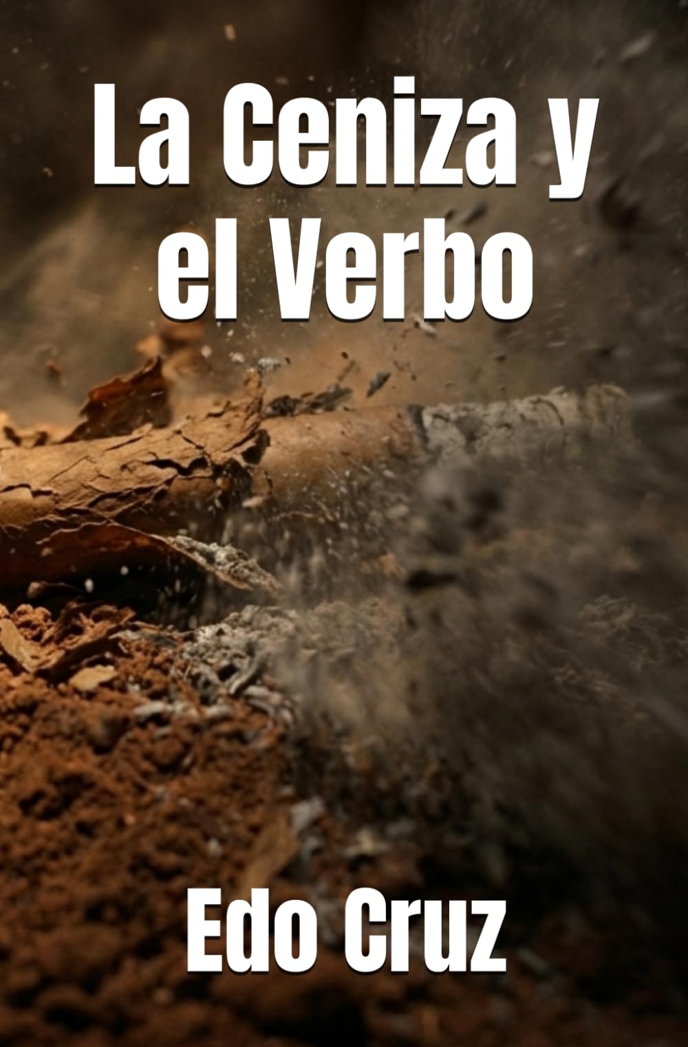 La Ceniza y el Verbo