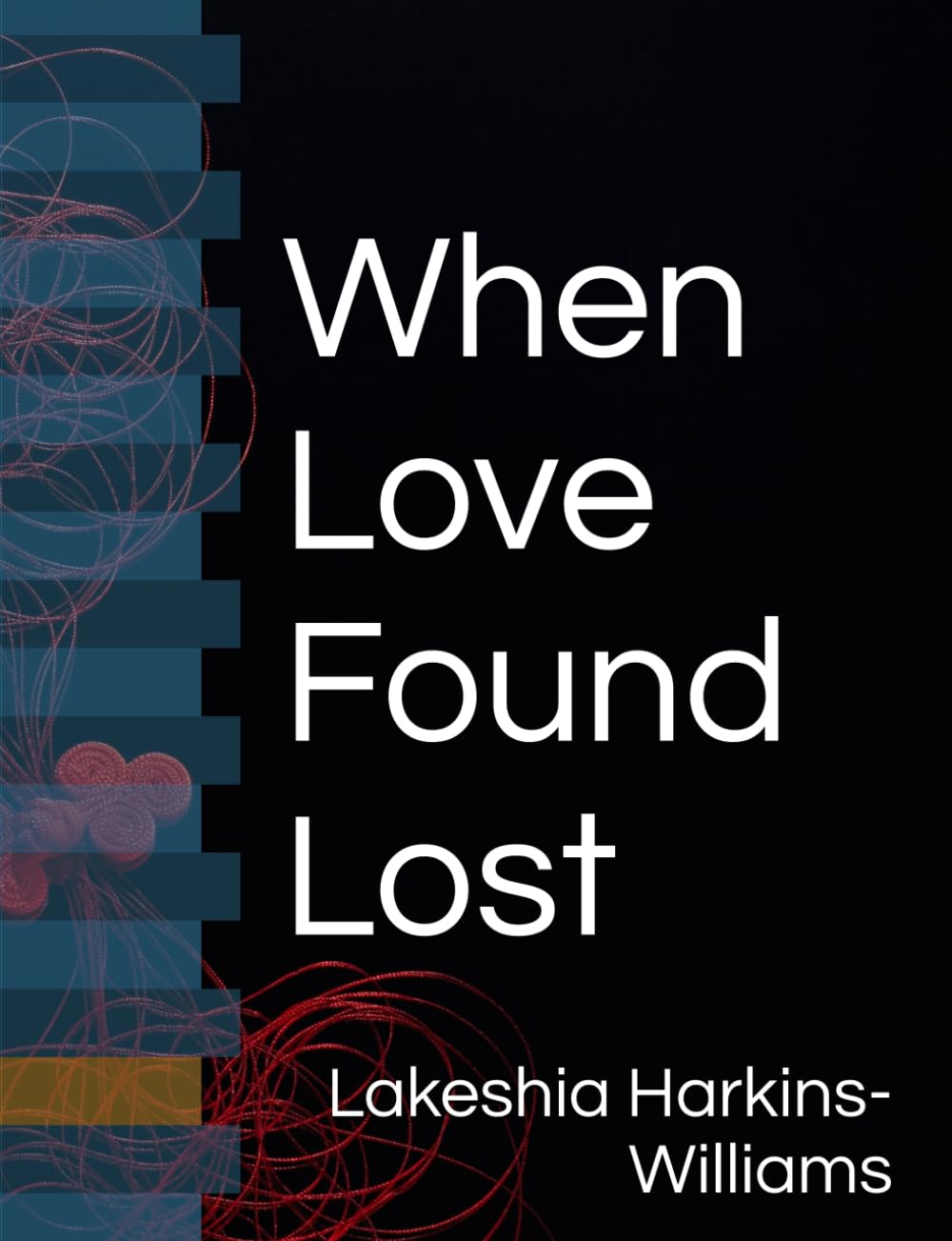 When Love Found Lost