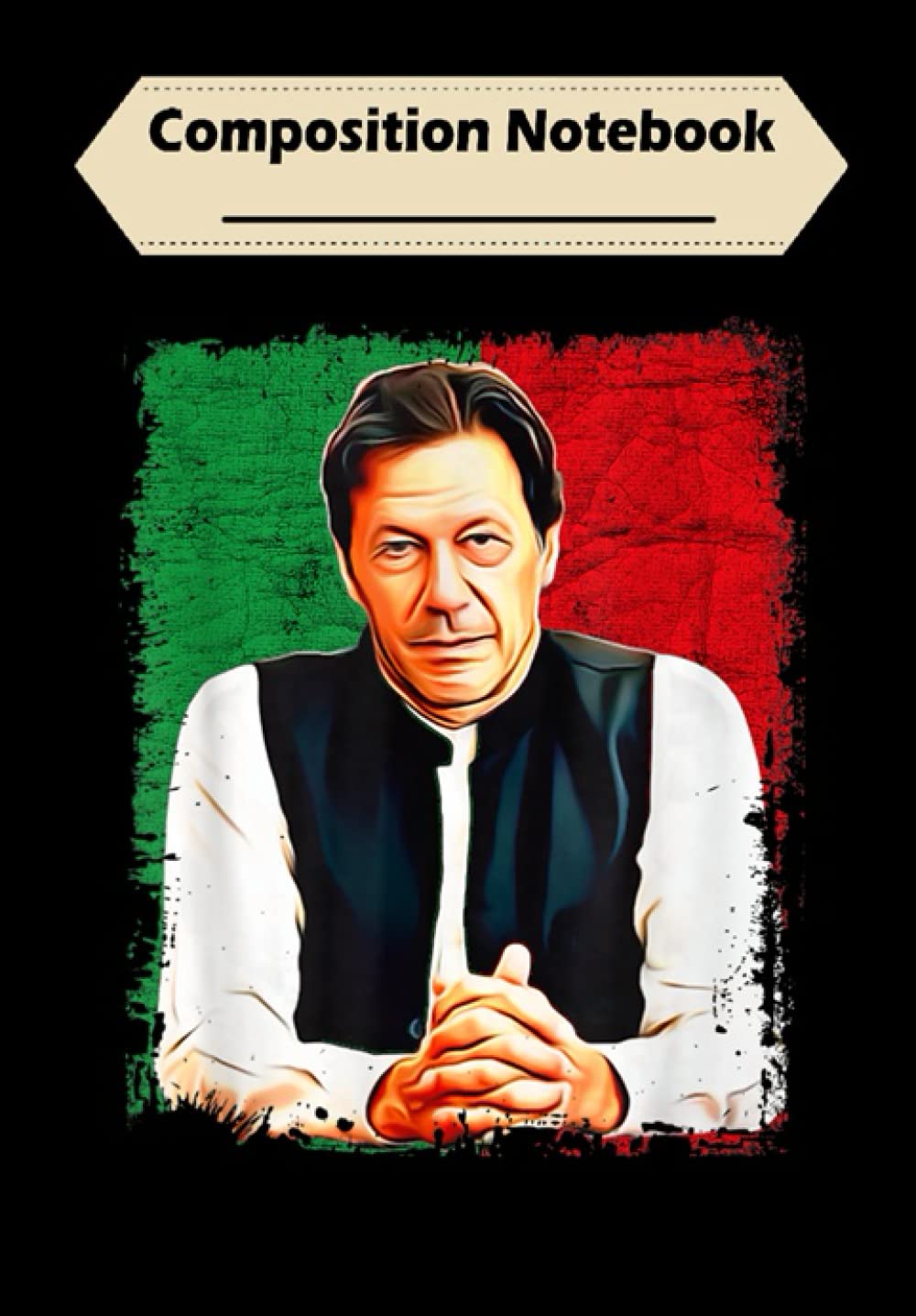 Composition Notebook: Imran Khan PTI Party Pakistan Support Freedom Essential, Journal 6 x 9, 100 Page Blank Lined Paperback Journal/Notebook