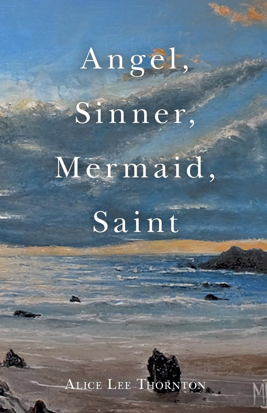 Angel, Sinner, Mermaid, Saint: Volume 1 (The Magdalene Connection)