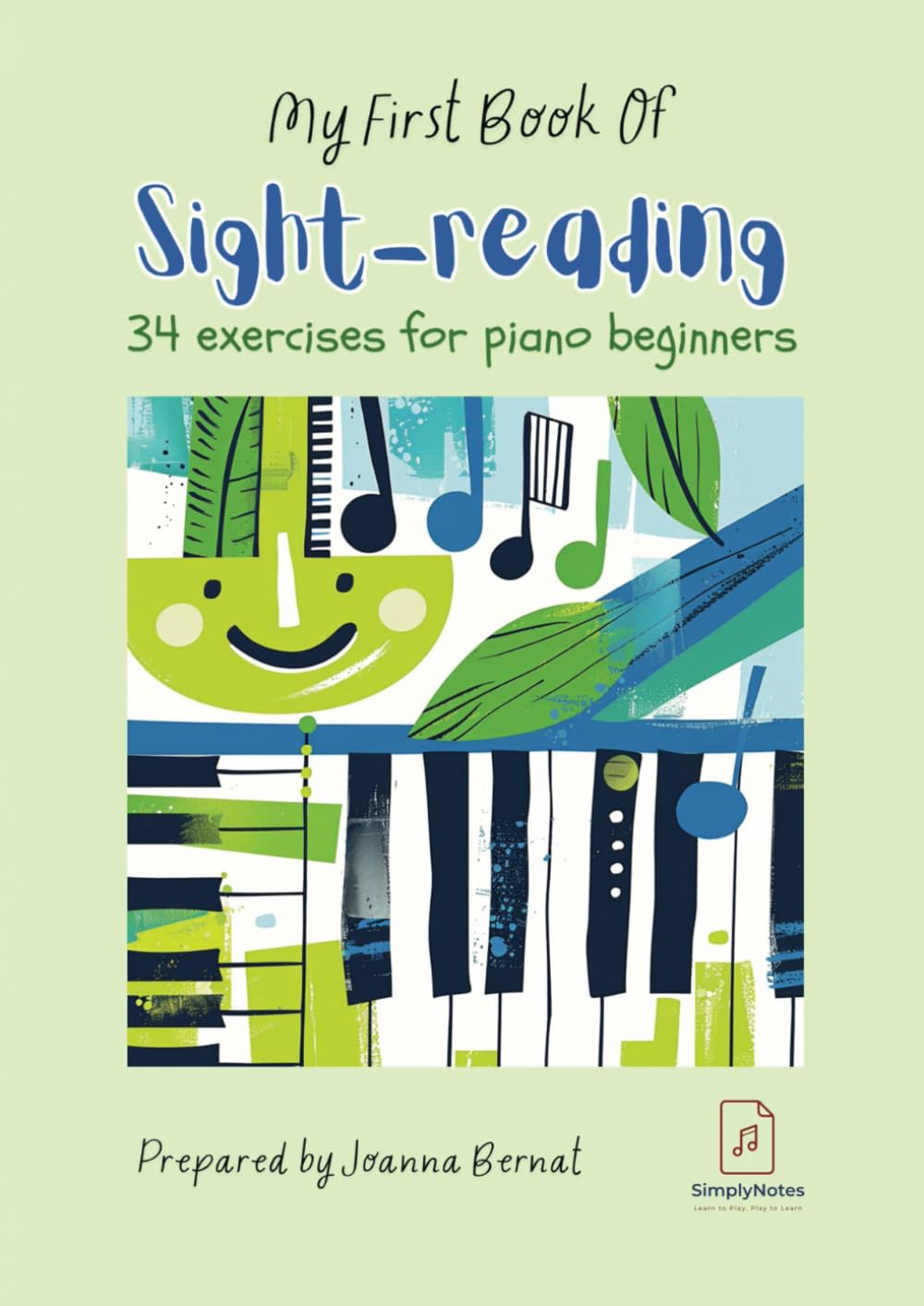 My First Book Of Sight-Reading: 34 Exercises For Piano Beginners