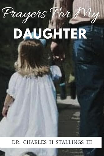 Prayers For My Daughter (Prayers: Whispers of Wisdom)