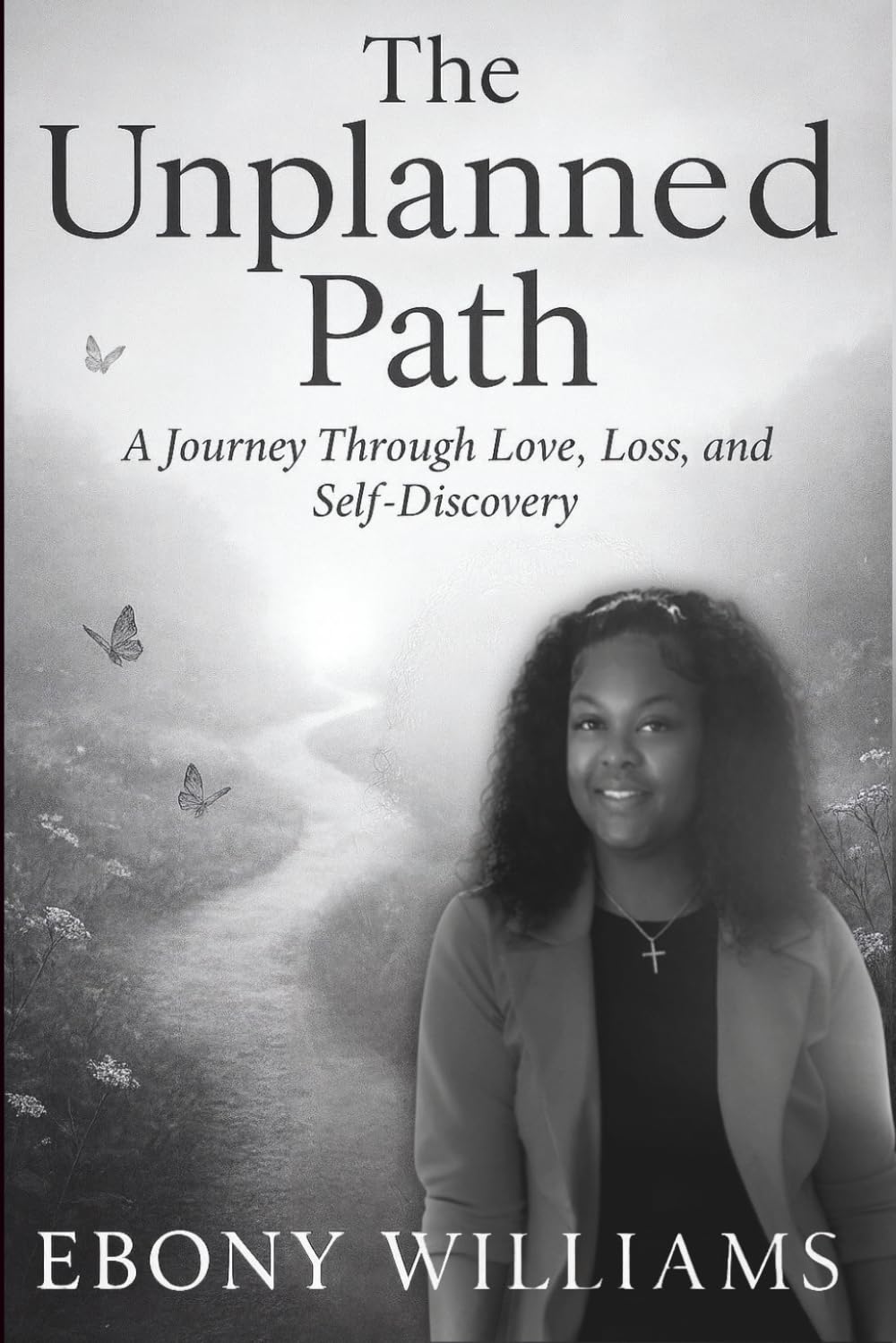 The Unplanned Path: A Journey through Love, Lost and Self-Discovery      Paperback – December 1, 2025
