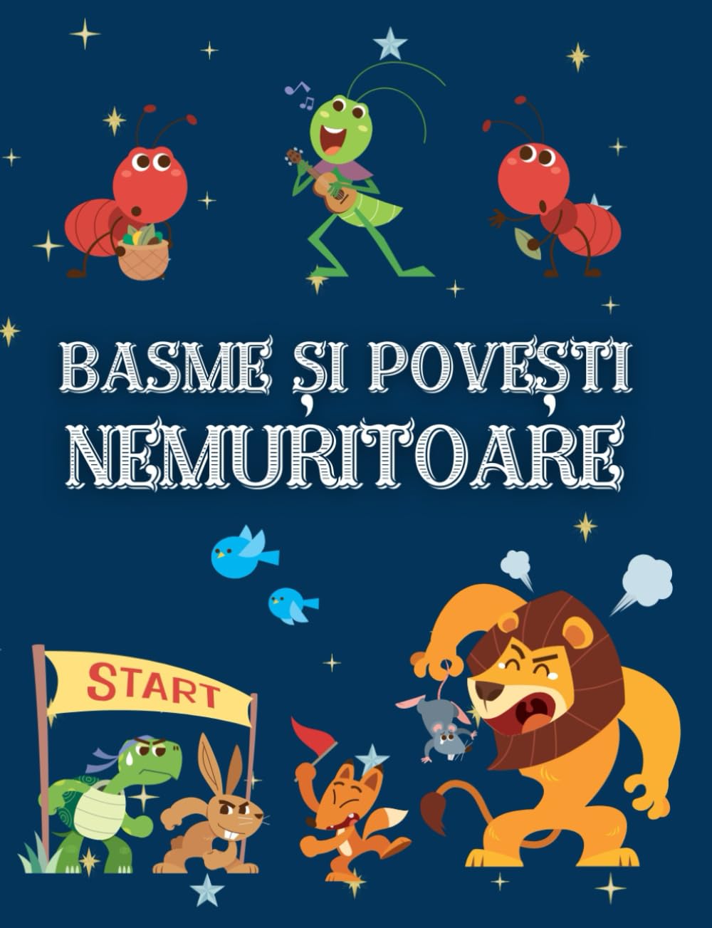 Basme Si Povesti Nemuritoare: Carti in limba romana pentru copii