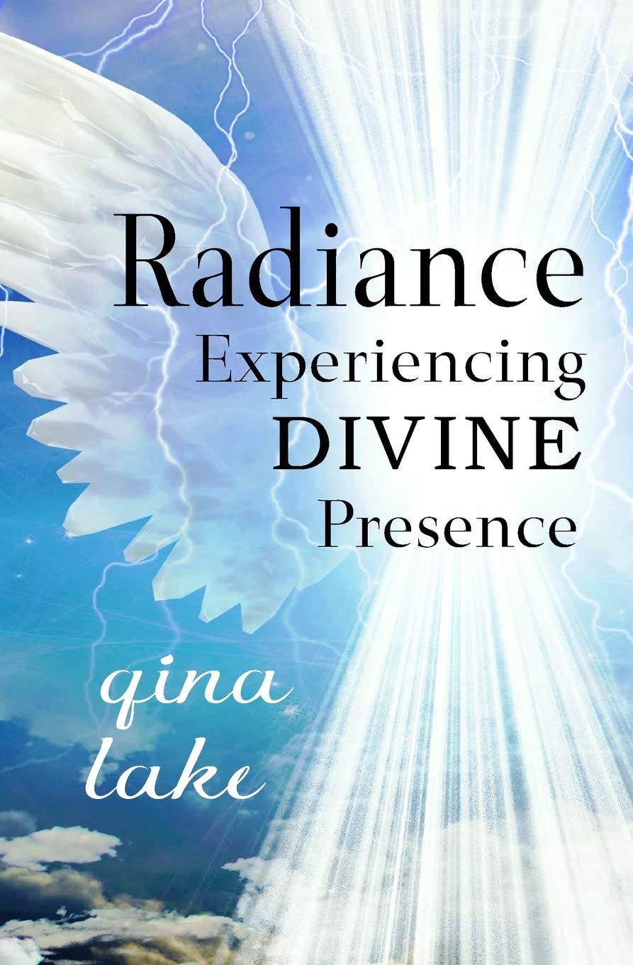 Radiance: Experiencing Divine Presence