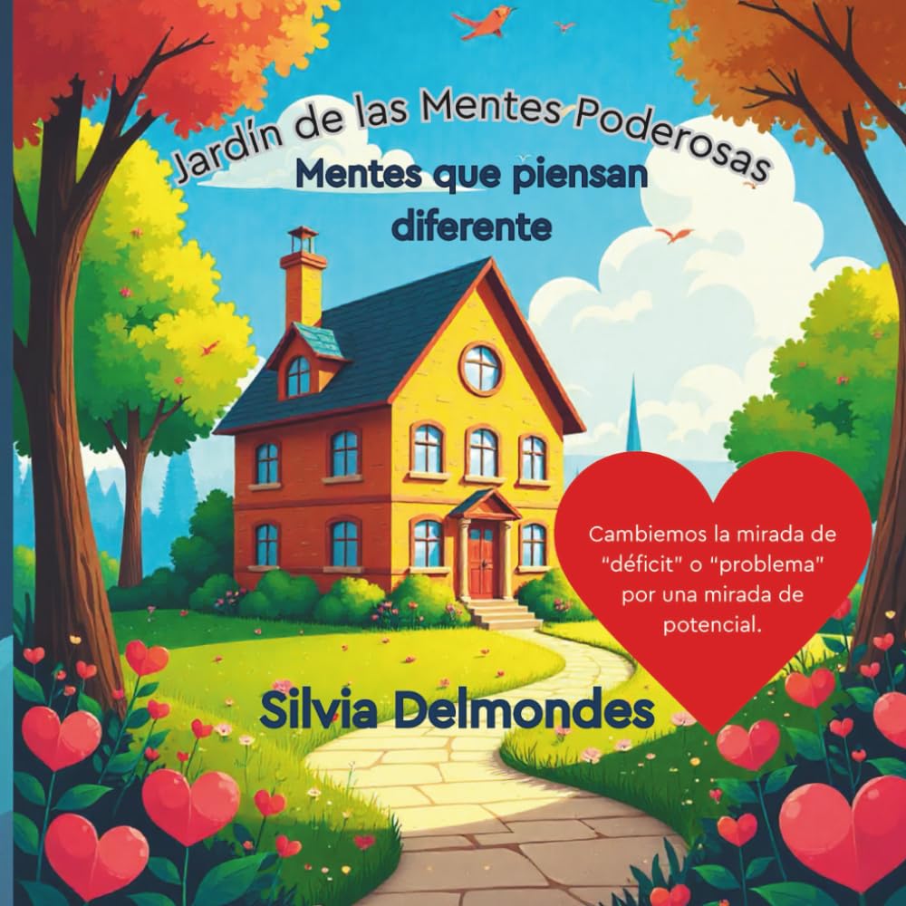 Jardín de Mentes Poderosas: Mentes que piensan diferente