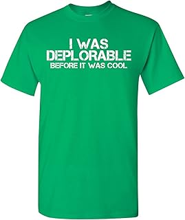 I was Deplorable Before it was Cool Basic Cotton T-Shirt