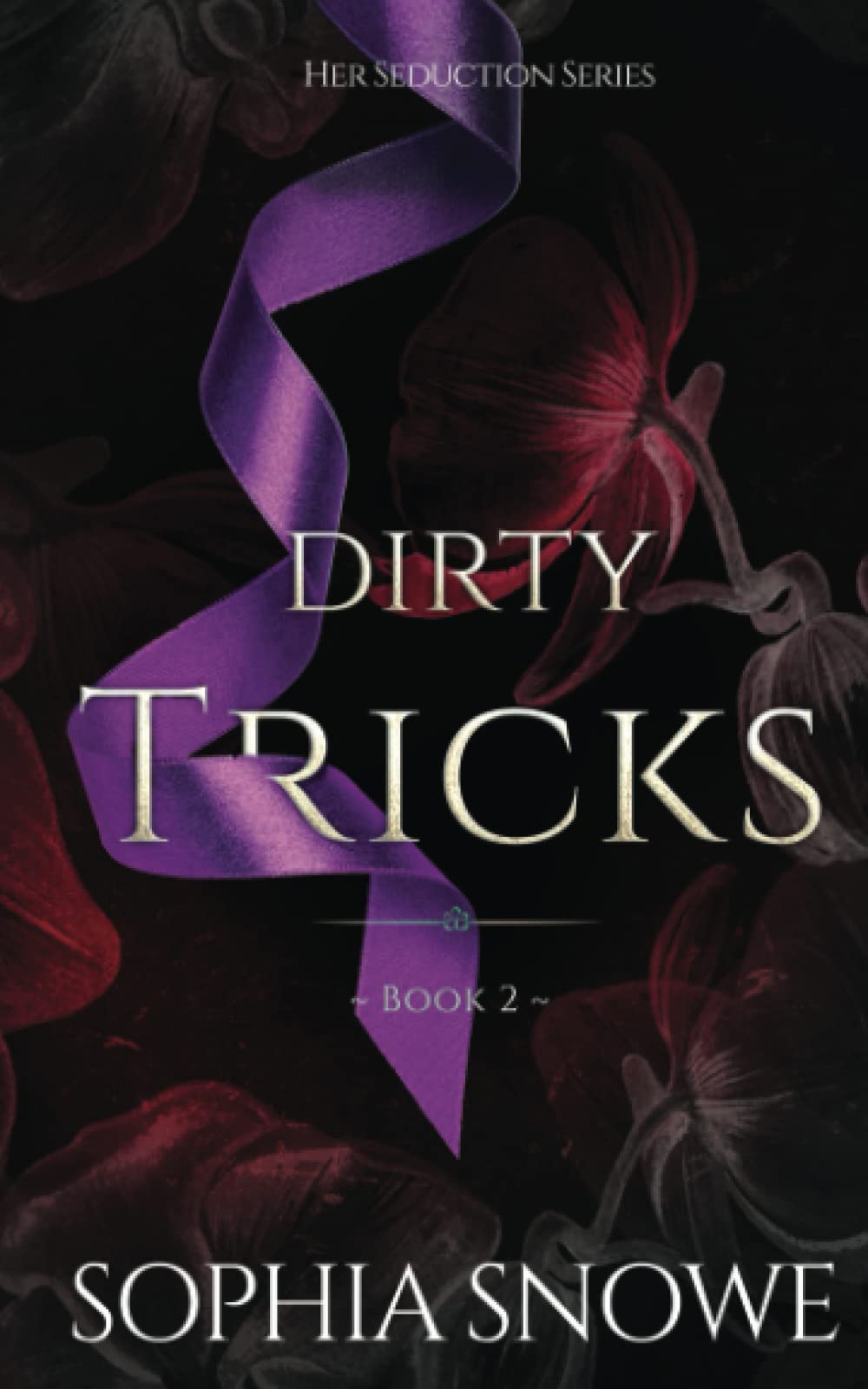 Dirty Tricks (Her Seduction Series)