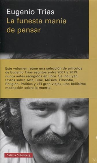La funesta manía de pensar