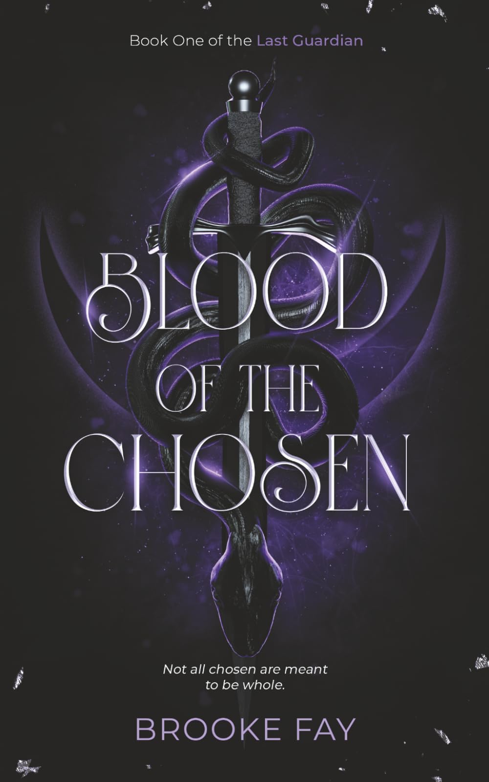 BLOOD OF THE CHOSEN: Not all chosen are meant to be whole.