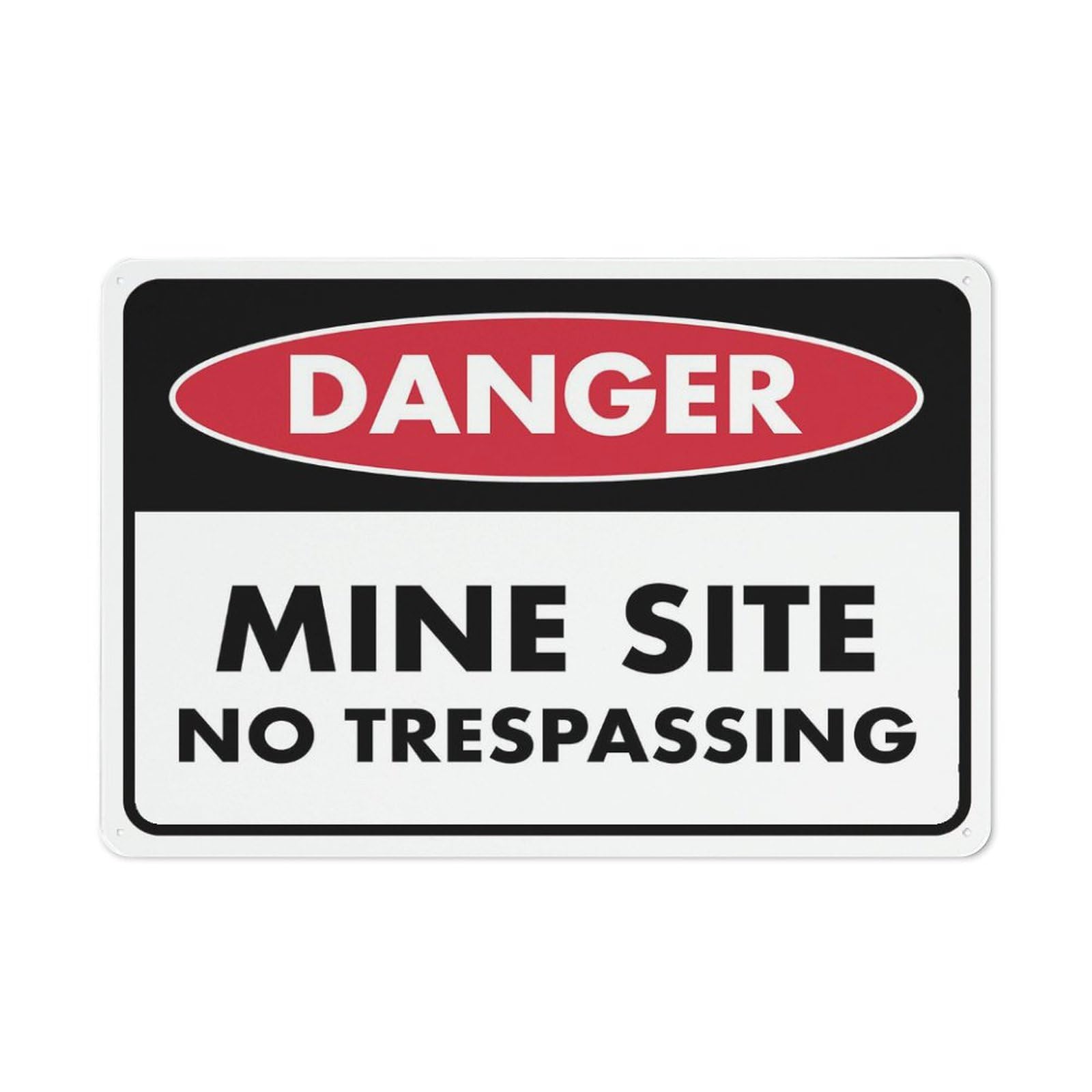 Danger - Mine Site - No Trespassing Sign, 8x12 Inch Metal Aluminum, Pre-Drilled Holes for Easy Mounting, Indoor/Outdoor Use for Fence, Door, Gate