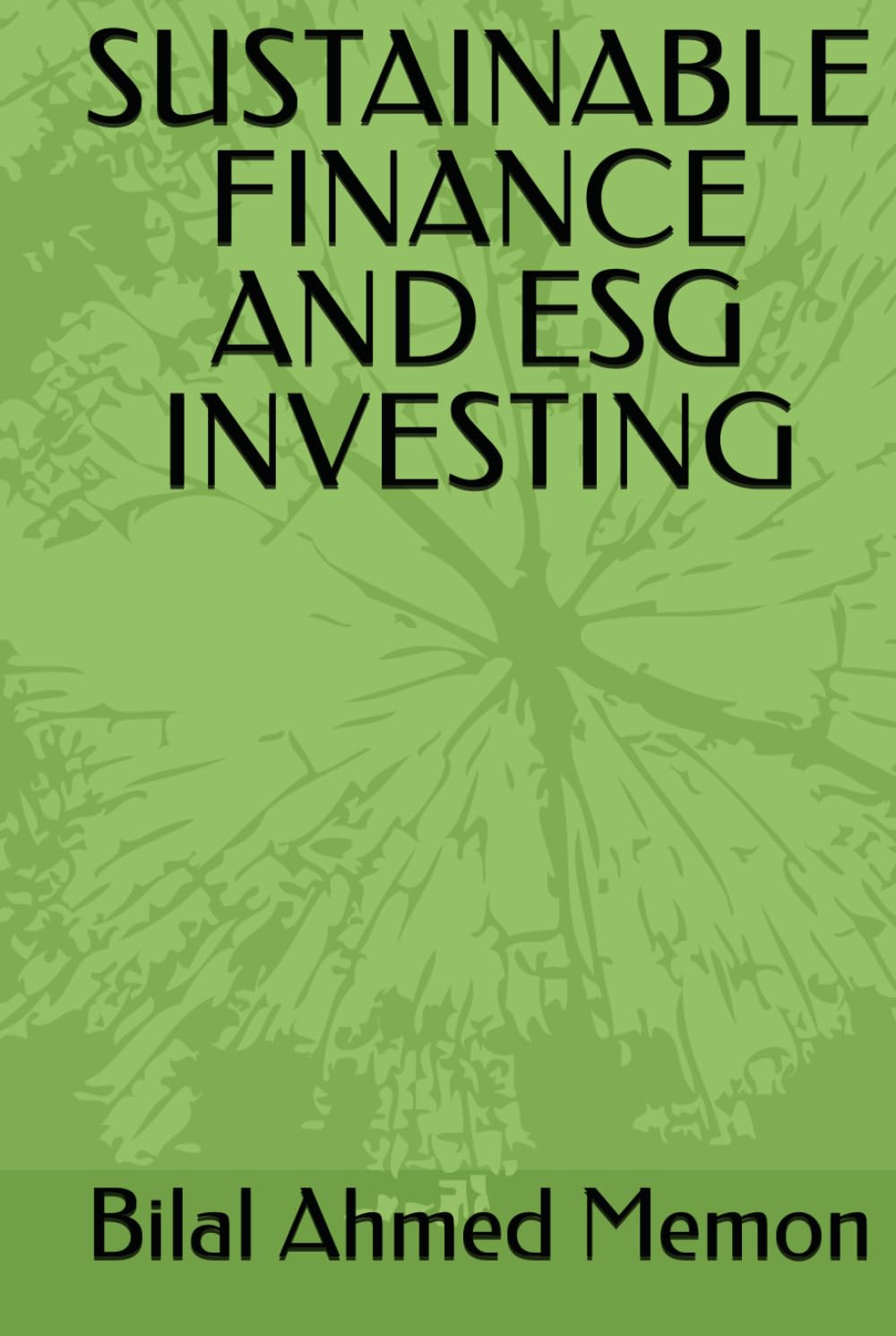 SUSTAINABLE FINANCE AND ESG INVESTING