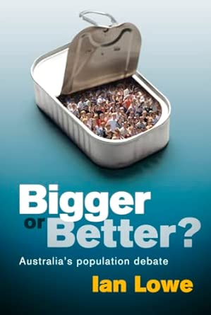 Bigger or Better?: Australia's Population Debate book cover