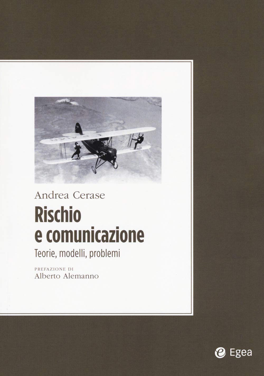 Rischio E Comunicazione. Teorie, Modelli, Problemi - 4