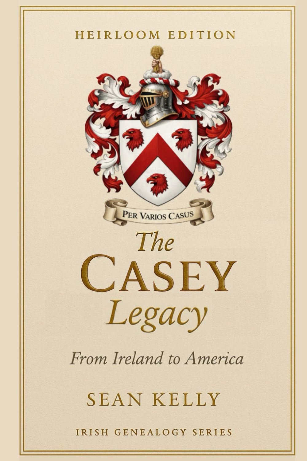 The Casey Family Legacy: From Ireland to America (Irish Genealogy)