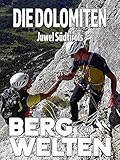 Die Dolomiten - Juwel Südtirols