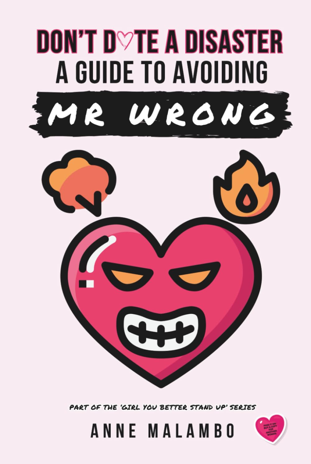 Don't Date A Disaster: A Guide To Avoiding Mr Wrong