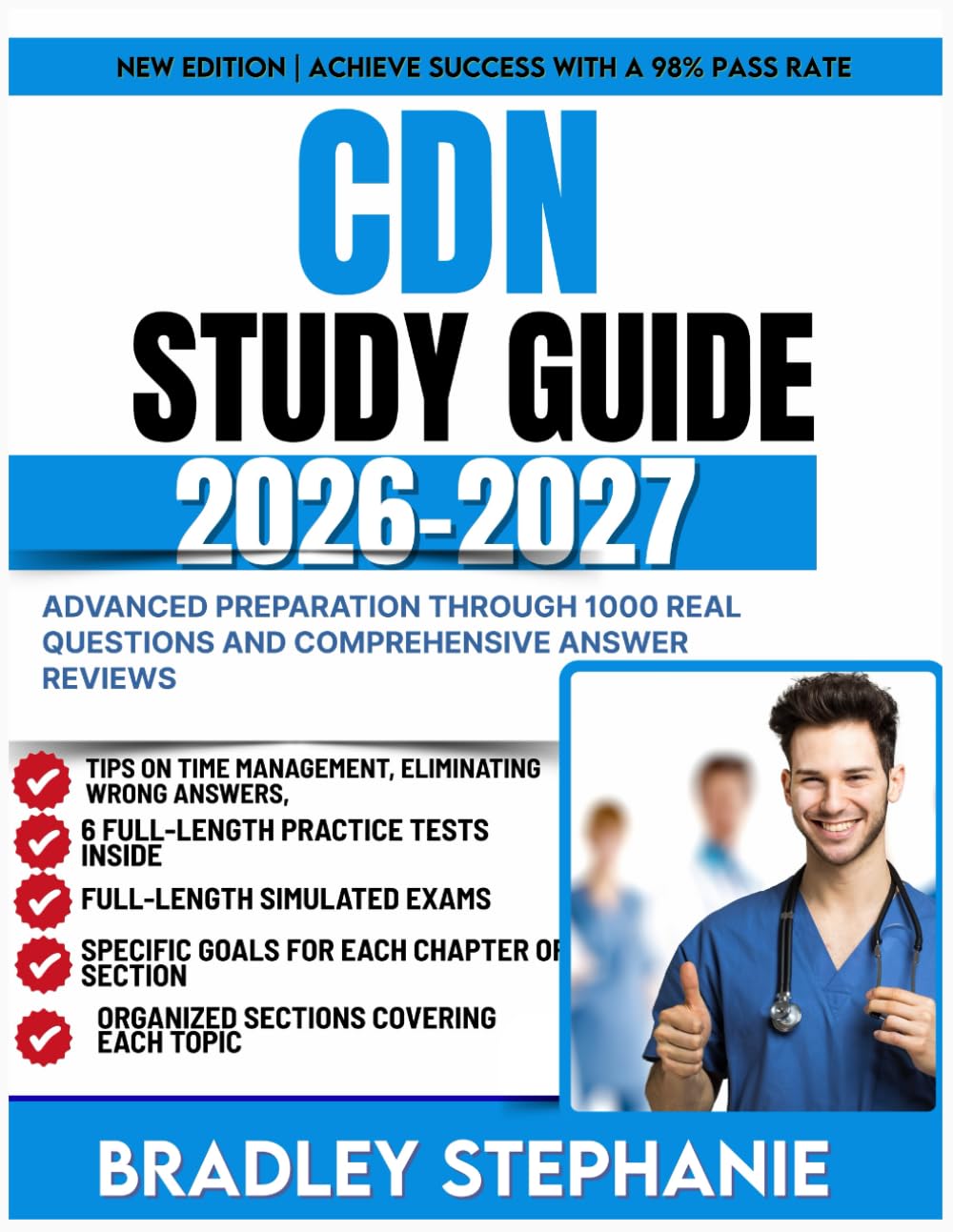 CDN STUDY GUIDE 2026-2027: Advanced Preparation Through 1000 Real Questions and Comprehensive Answer Reviews