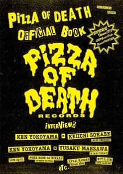 Amazon.co.jp: Pizza OF DEATH Official Book (INFOREST MOOK) : 本