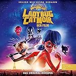 Miraculous Ladybug & Cat Noir - Der Film