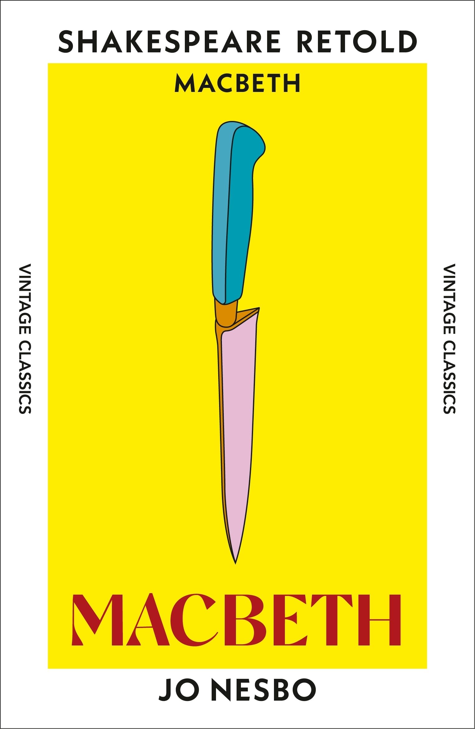 Macbeth: ‘Shakespeare's darkest tale reimagined by the king of Nordic noir’ Mail on Sunday (Shakespeare Retold)