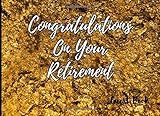 Congratulations on Your Retirement: Guest Book (Blank Unlined Guest Books)