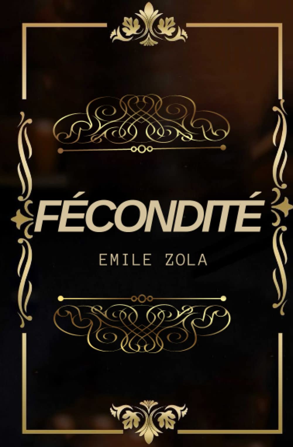 Fécondité Émile Zola: Texte intégral annoté d’une biographie d’auteur 621pages