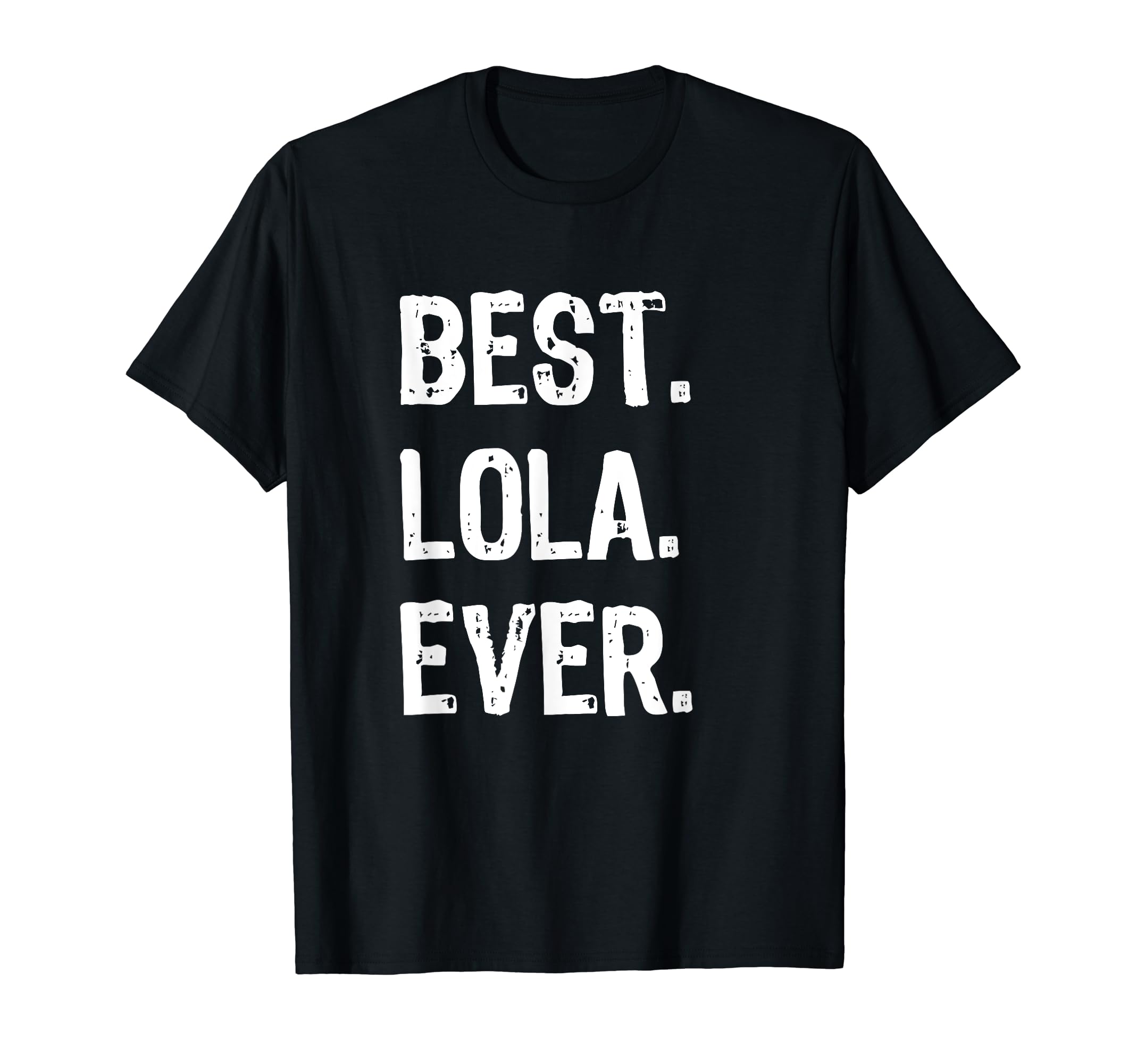 Fancy Grandma Mothers Day Birthday Christmas GiftsBest Lola Ever Family Funny T-Shirt