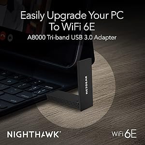 NETGEAR Nighthawk WiFi 6E USB 3.0 Adapter (A8000) - AXE3000 Tri-Band Wireless Gigabit Speed (Up to 3Gbps) - New 6GHz Band  Works with Any WiFi 6 or 6E Router Or Mesh System - for Windows PC