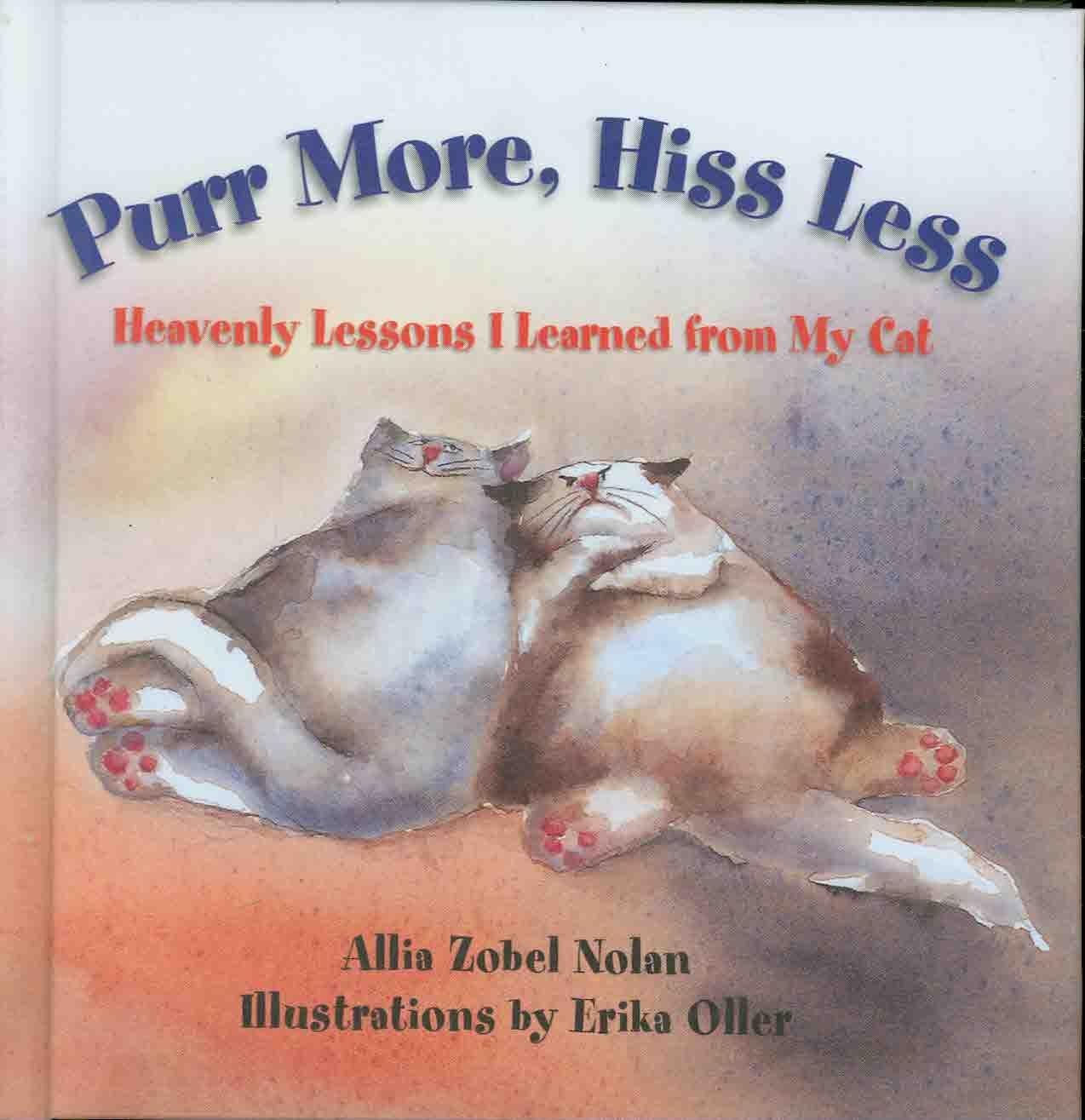 Purr More, Hiss Less