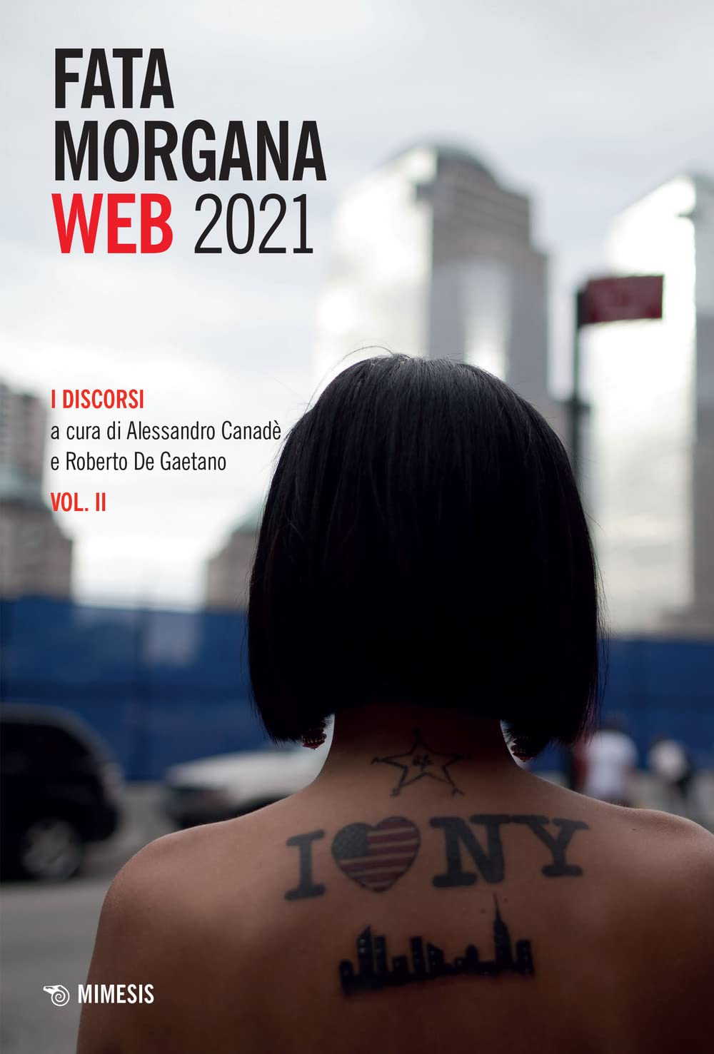 Fata Morgana Web 2021. I discorsi Vol. 2 livre de critique et essai italien