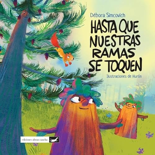 Hasta Que Nuestras Ramas Se Toquen [Until Our Branches Touch] Audiolivro Por D&eacute;bora Simcovich capa