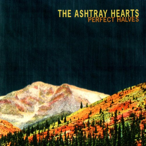Perfect Halves Ashtray Hearts Digital Music
