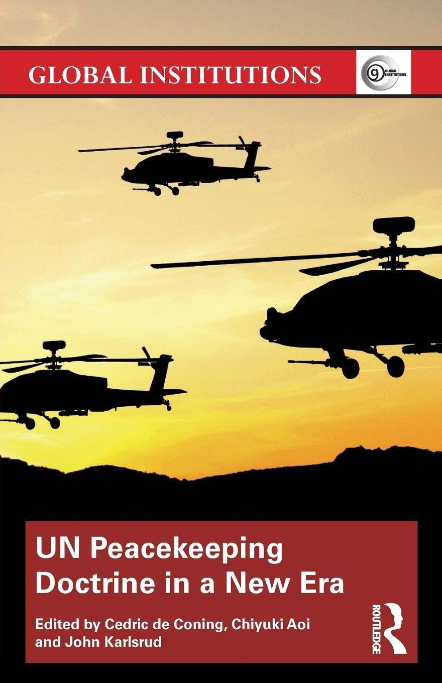 UN Peacekeeping Doctrine in a New Era by Cedric de Coning, Ch... - 9781138226753
