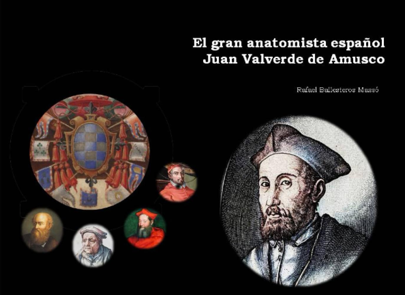 Juan Valverde de Amusco livre d'histoire de l'anatomie espagnole