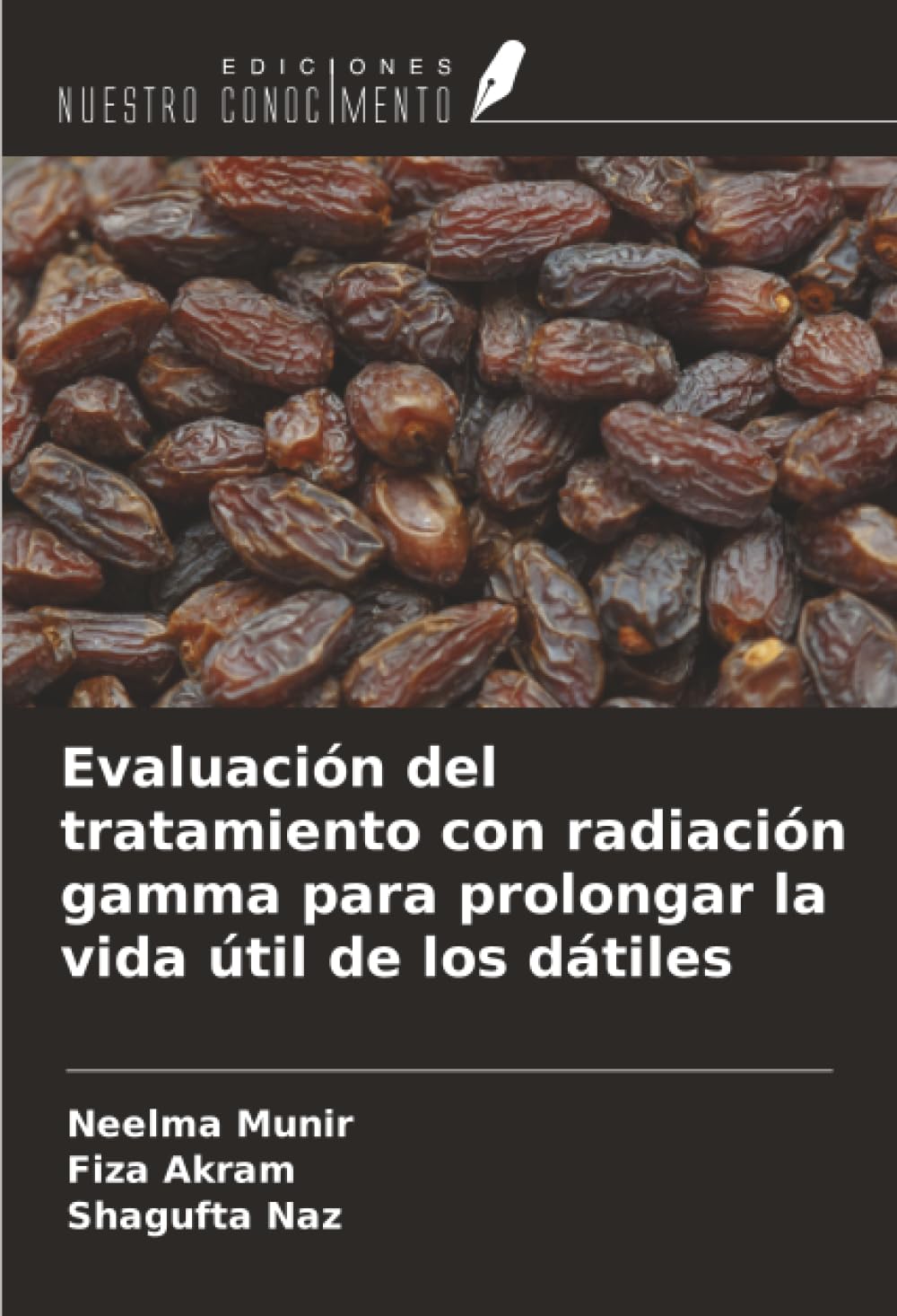 Evaluación del tratamiento con radiación gamma para prolongar la vida útil de los dátiles
