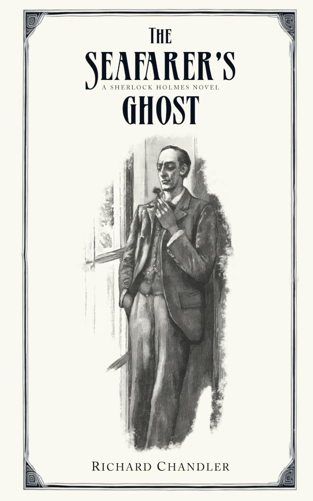 The Seafarer's Ghost: A Sherlock Holmes Novel