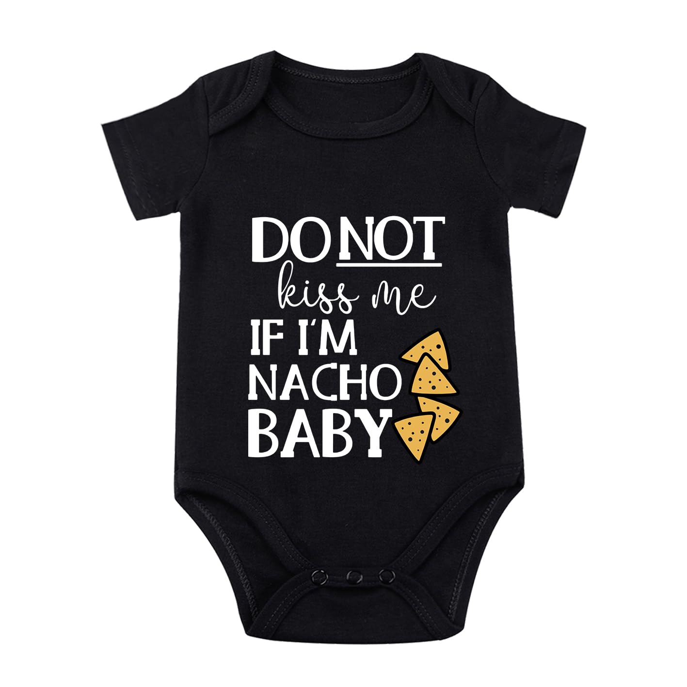 Funny Baby Bodysuit Nacho Baby Infant Newborn Do Not Kissme If Im Nacho Unisex Romper