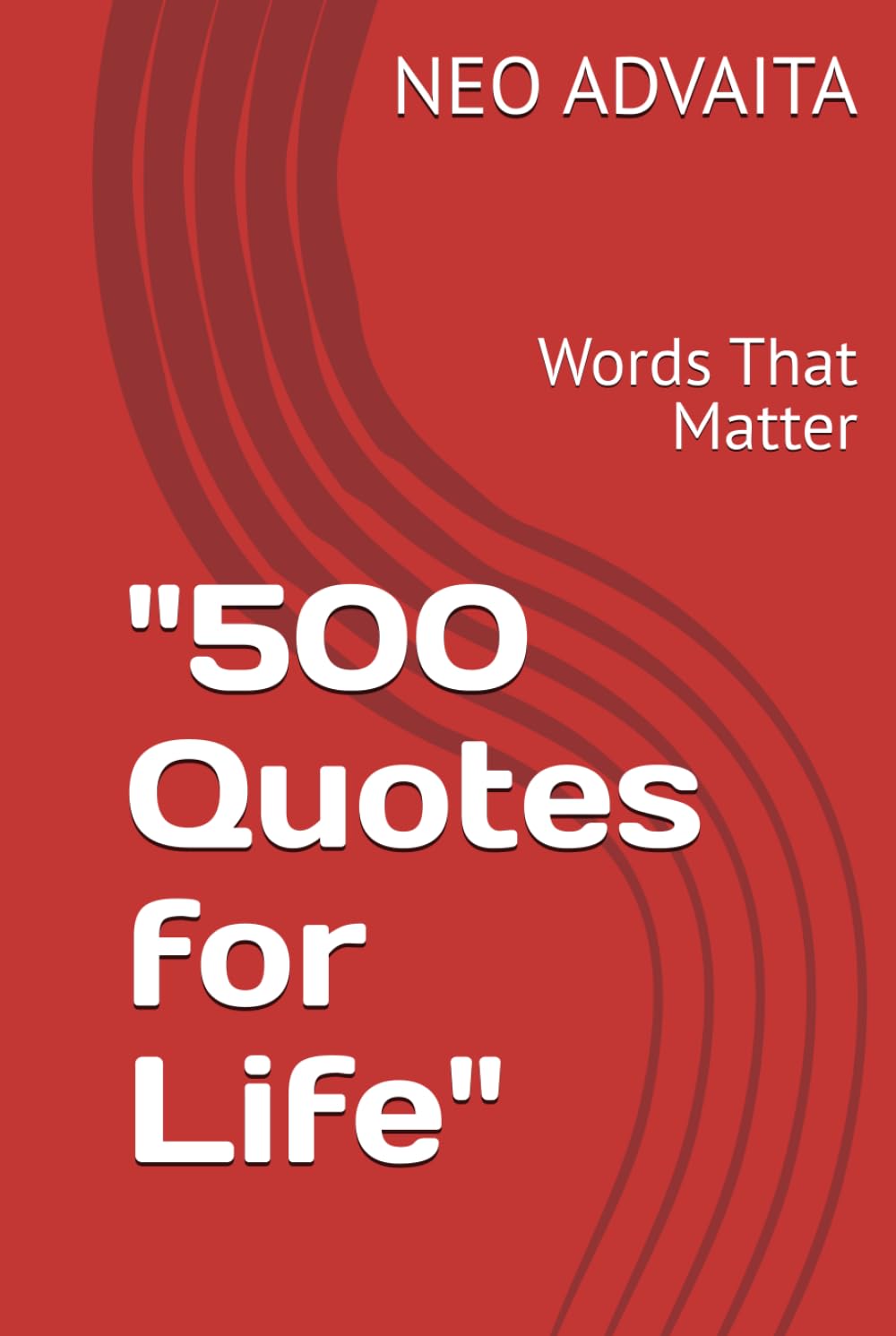 "500 Quotes for Life": Words That Matter