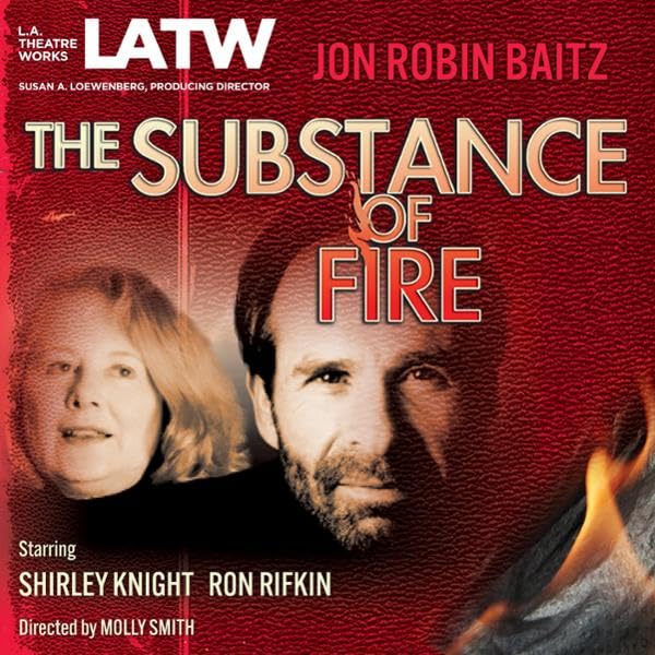 The Substance of Fire (Authored by Jon Robin Baitz)