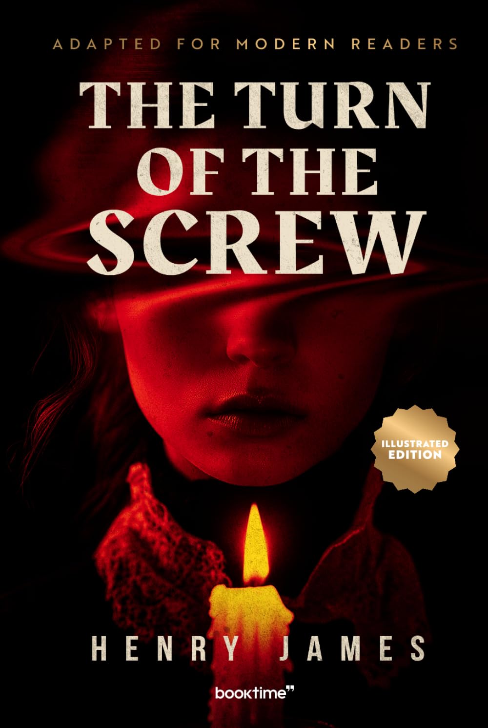 The Turn of the Screw (Illustrated): Adapted for Modern Readers