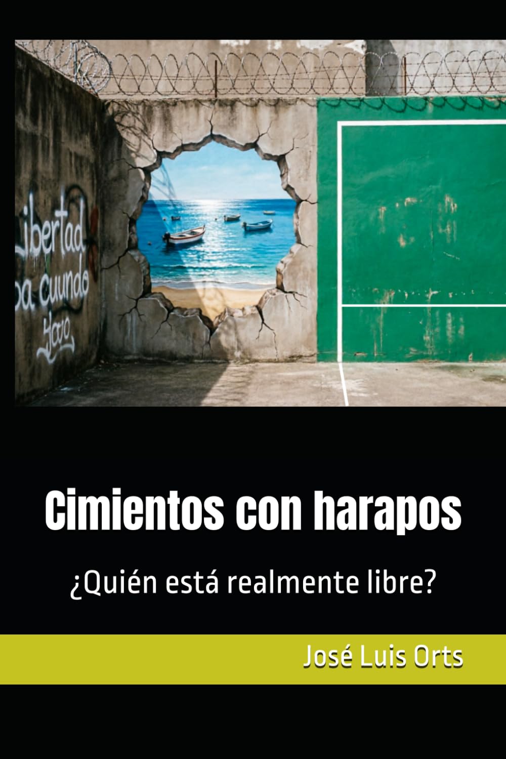Cimientos con harapos: ¿Quién está realmente libre?