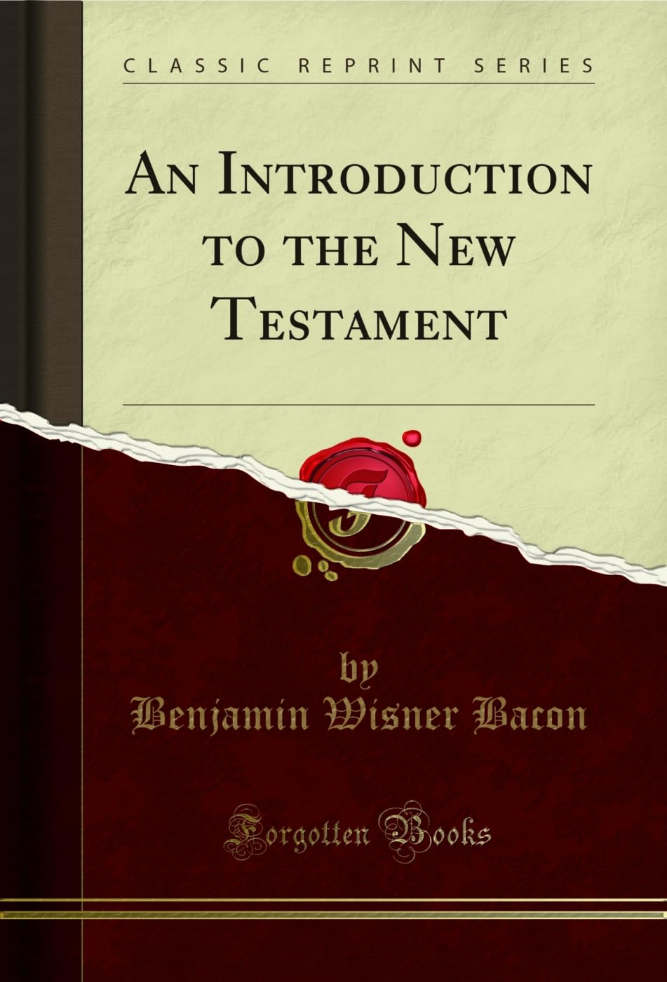 An Introduction to the New Testament (Classic Reprint)