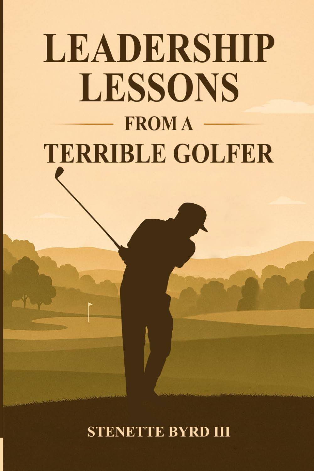 Leadership Lessons From A Terrible Golfer