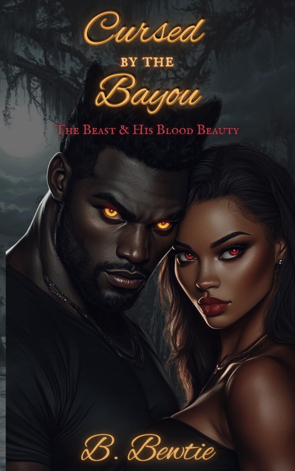Cursed by the Bayou: the Beast & His Blood Beauty