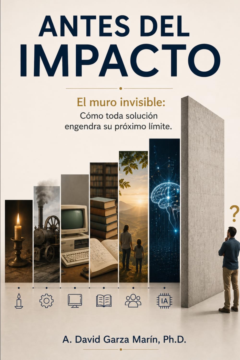 Antes del impacto: El muro invisible: Cómo toda solución engendra su próximo límite.