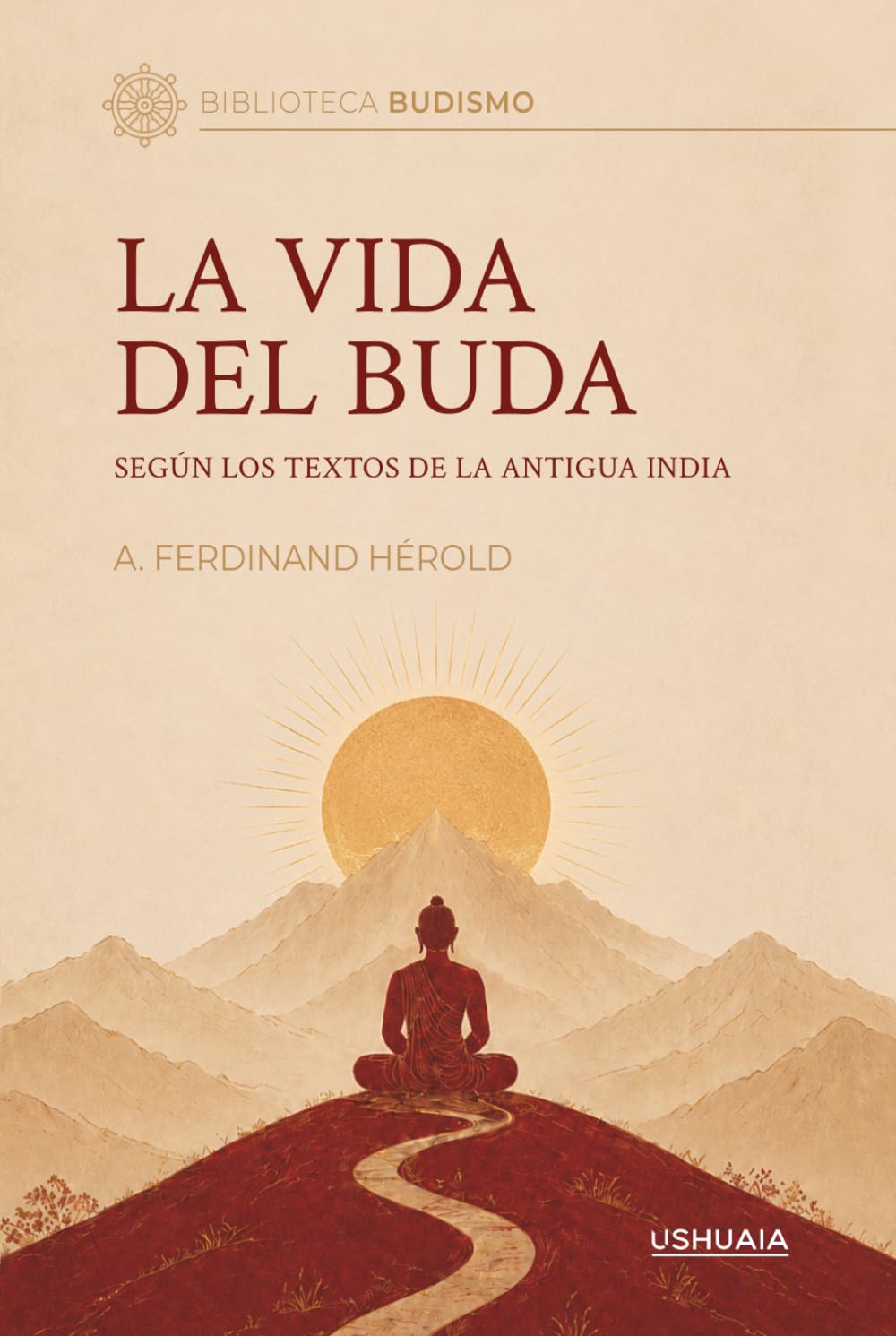 La vida del Buda según los textos de la Antigua India